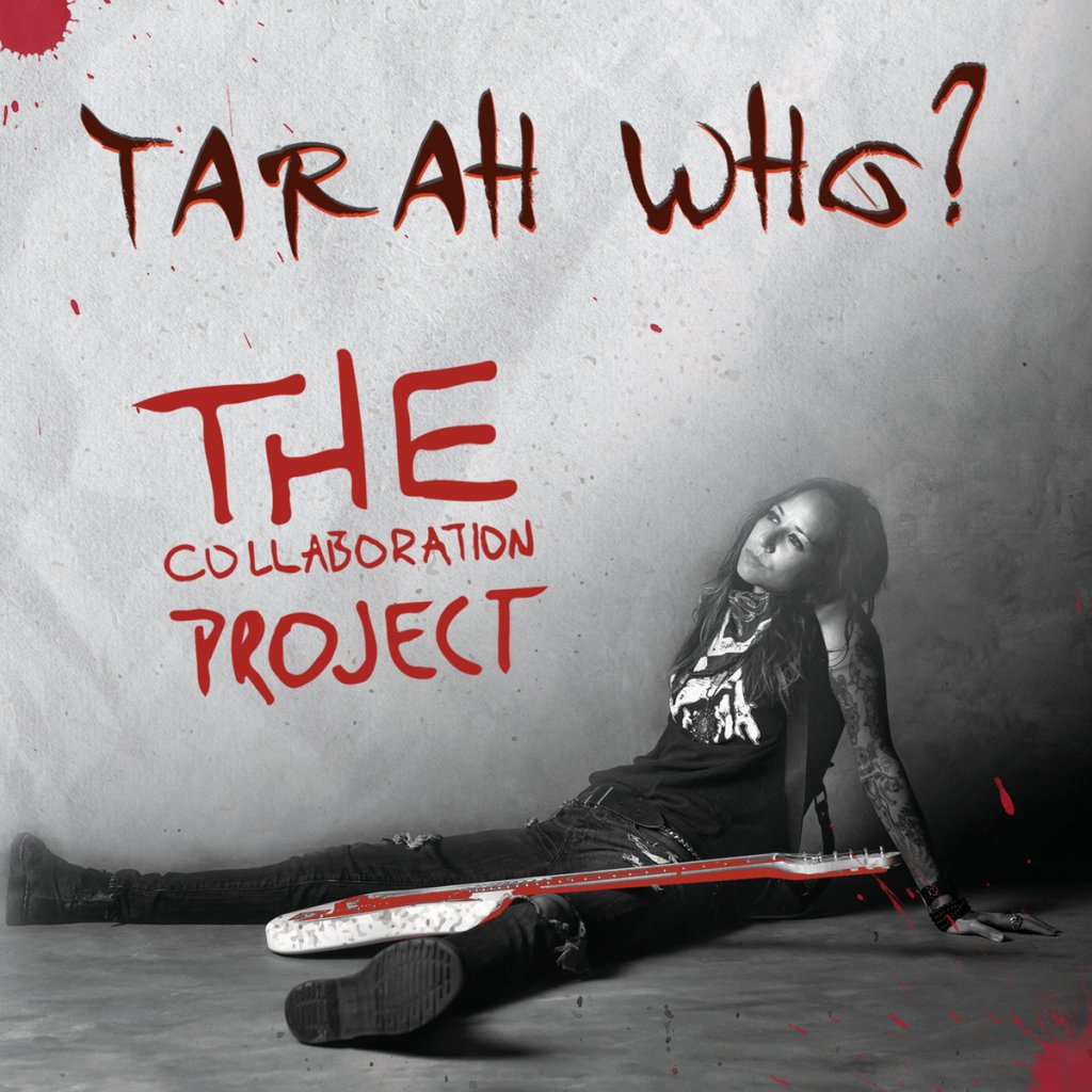 Tarah Who? The Collaboration Project