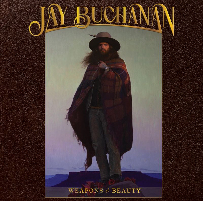 ALBUM REVIEW ● JAY BUCHANAN : WEAPONS OF&nbsp;BEAUTY